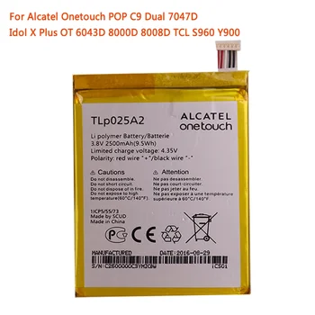 Original TLp025A2 baterija 2500mAh Alcatel vienu paspaudimu Onetouch POP C9 Dual 7047D Idol X Plus OT 6043D 8000D 8008D TCL S960