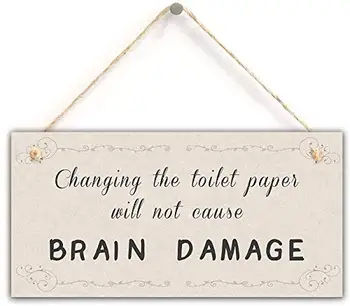 Tualeto ženklas- tualetinio popieriaus keitimas nesukels smegenų pažeidimo Durų ženklai Vonios kambario dekoras