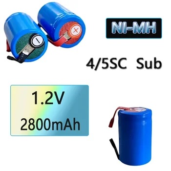 4/5SC SC Sub C Li-Ion Li-Po ličio akumuliatorius Didelio iškrovimo 1.2V 2800mAh įkraunamos Ni-MH baterijos su suvirinimo skirtukais